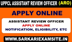 UPPCL Assistant Review Officer ARO