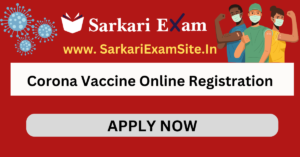 Corona Vaccine Online Registration