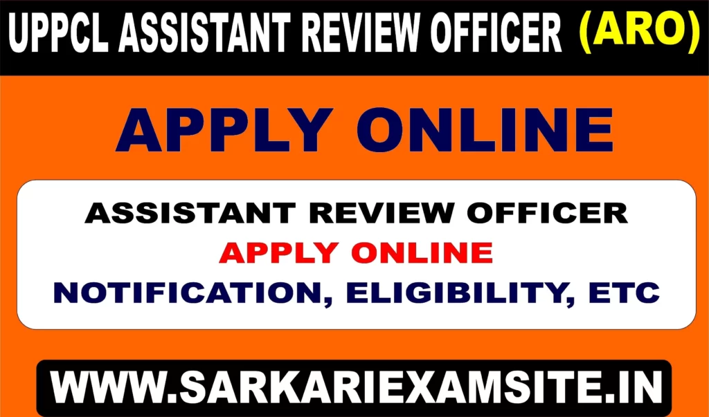 UPPCL Assistant Review Officer ARO