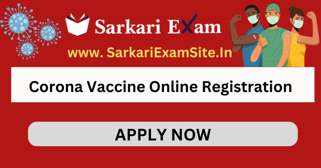 Corona Vaccine Online Registration